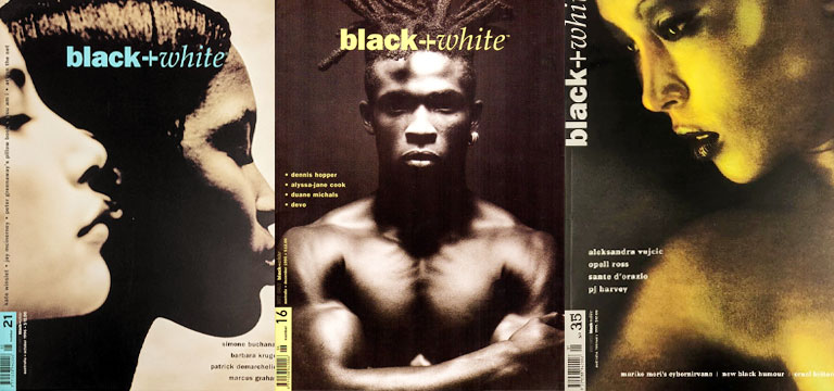 Covers of the vintage Black+White Magazine